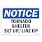 Signmission OSHA Notice, 5" Height, Tornado Shelter Set Up Line Op Sign, 7" X 5", Landscape OS-NS-D-57-L-18699 - alternate 1